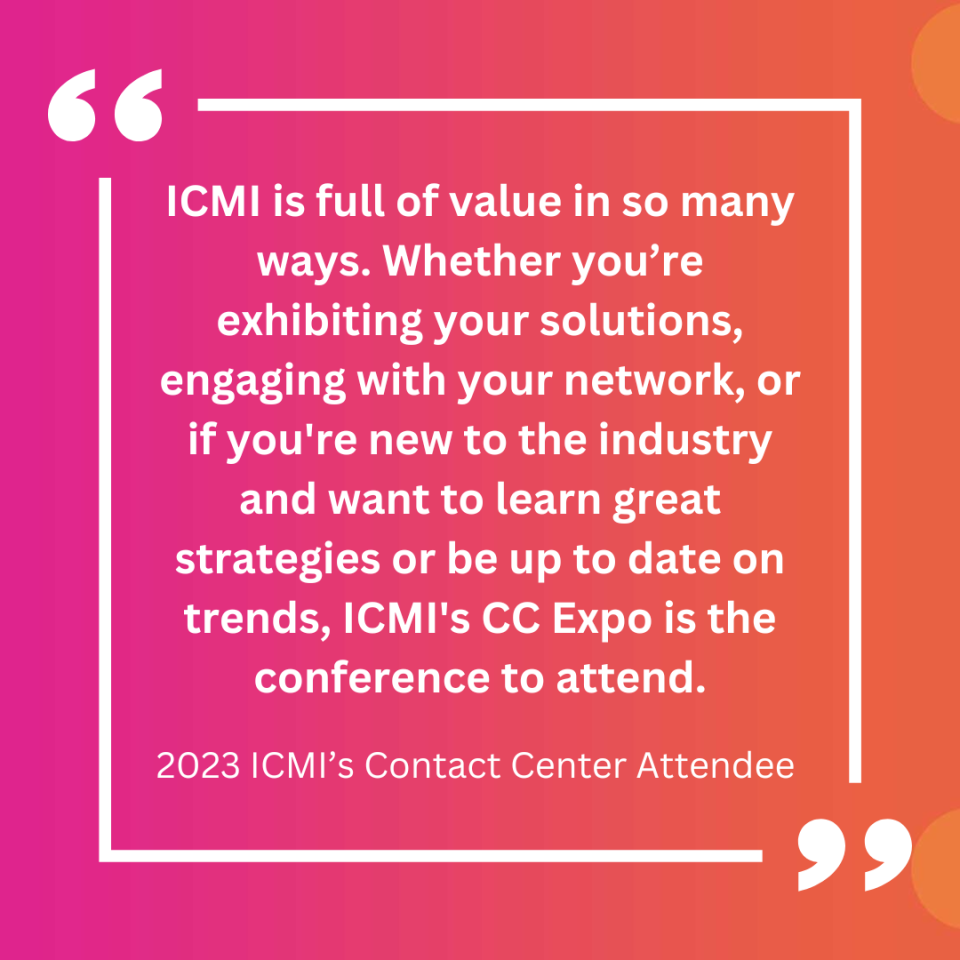  Top 6 Reasons to Attend ICMI's Contact Center Expo | What's New in 2024: Embracing Change | Attendee Testimonial